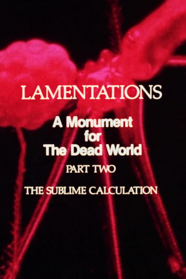 Lamentations: A Monument to the Dead World, Part 2: The Sublime Calculation poster