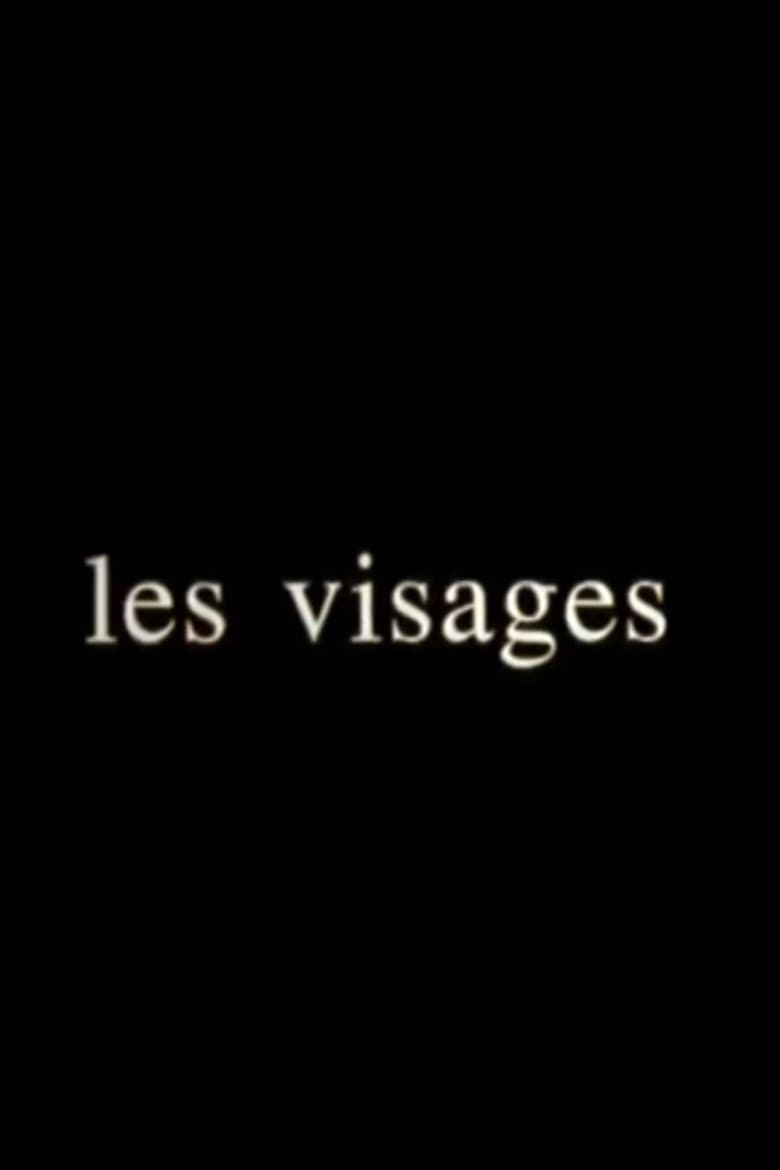 LES VISAGES poster