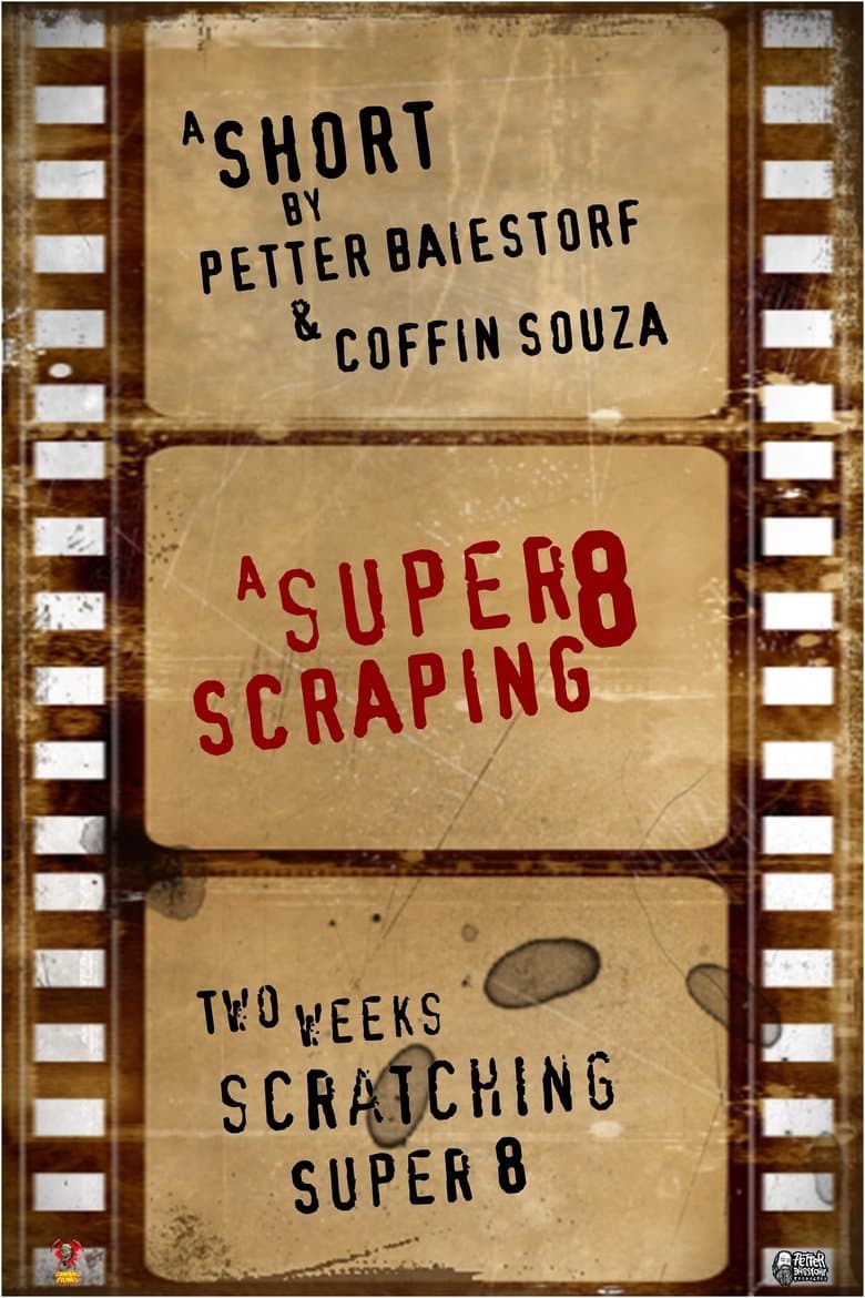 A Super 8 Scraping poster