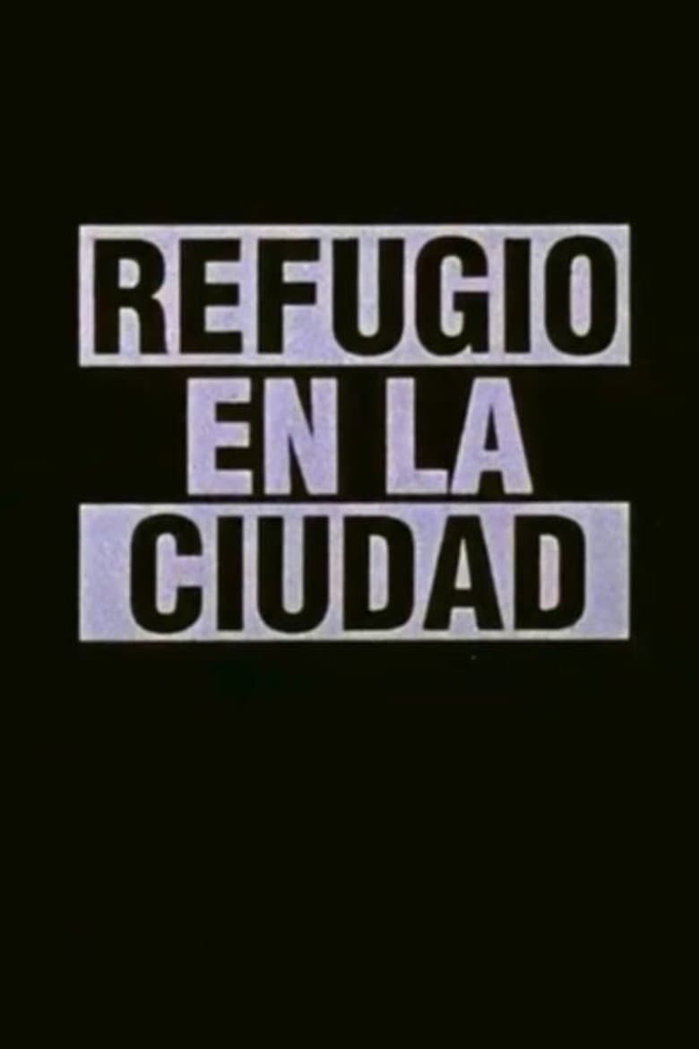 Refugio en la ciudad poster