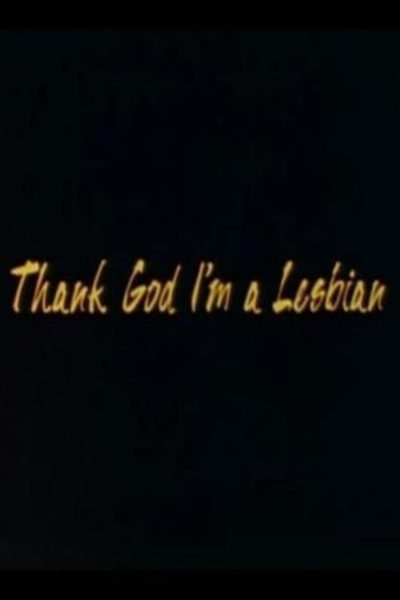 Thank God I'm a Lesbian poster