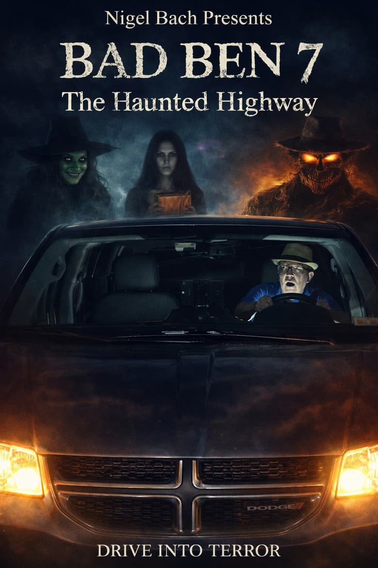 Bad Ben 7: The Haunted Highway poster