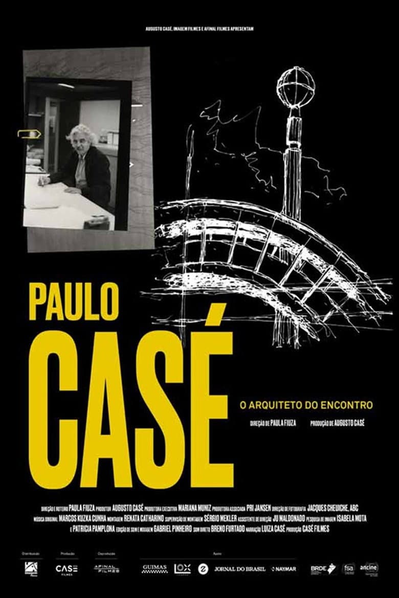 Paulo Casé - O arquiteto do encontro poster