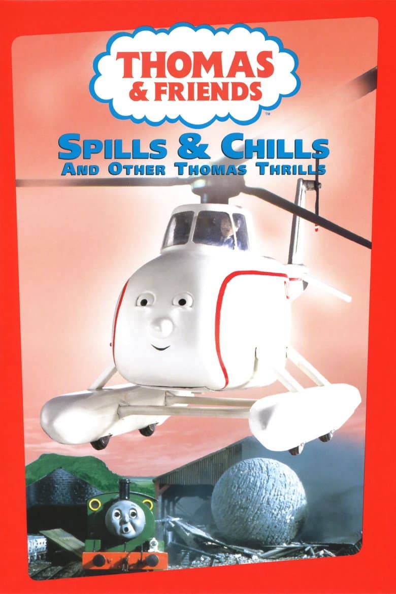 Spills and Chills & Other Thomas Thrills poster