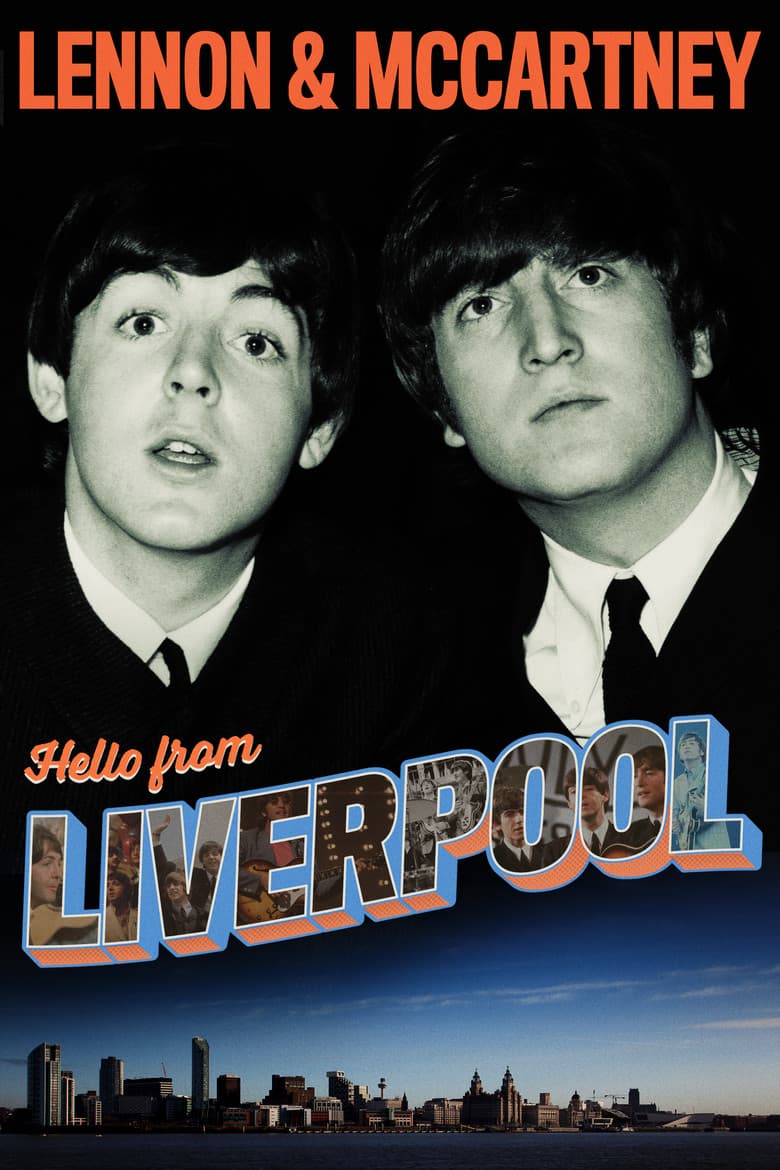 Lennon & McCartney: Hello From Liverpool poster