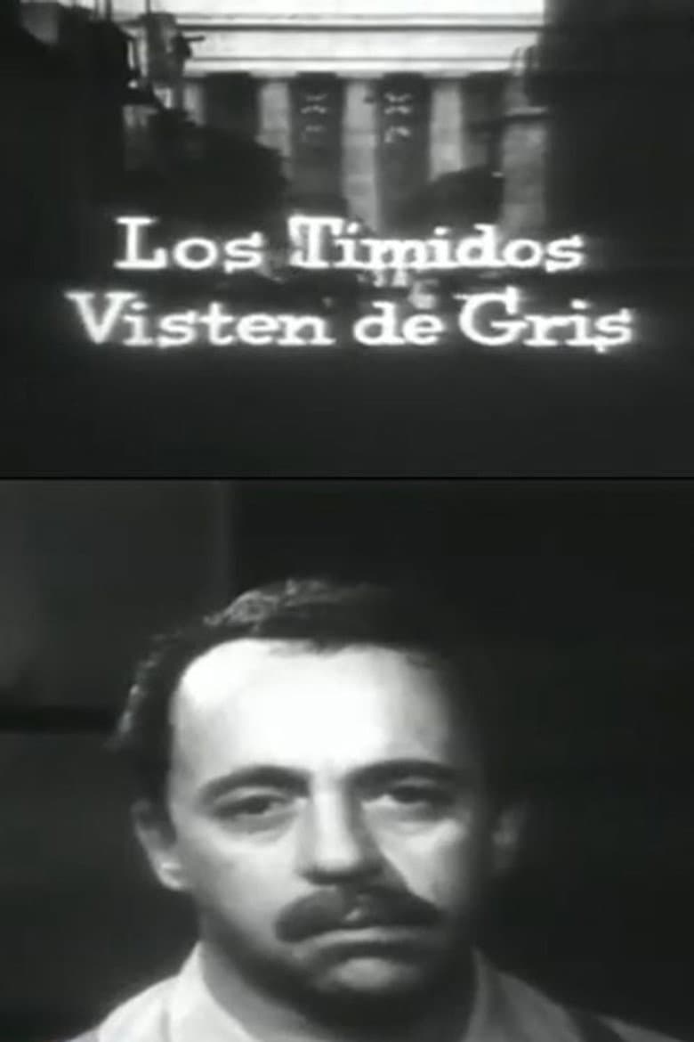 Los tímidos visten de gris poster