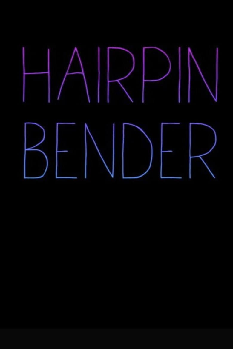Hairpin Bender poster