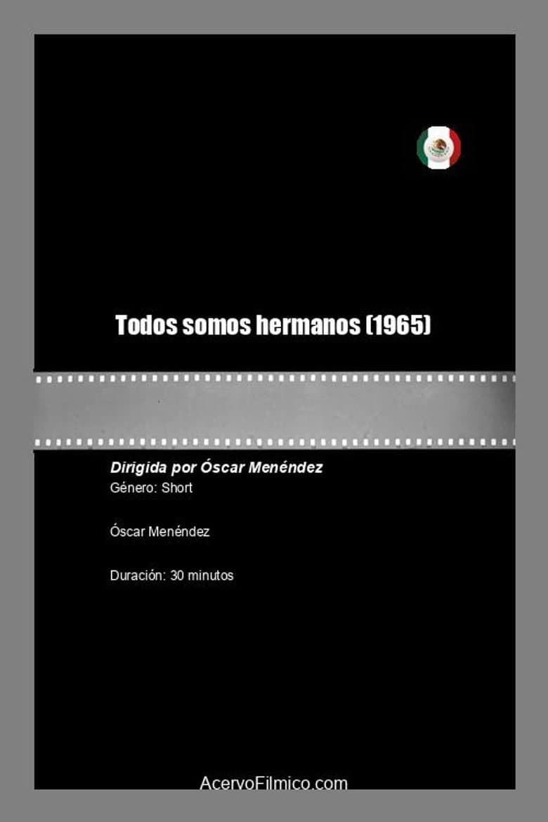 Todos somos hermanos poster