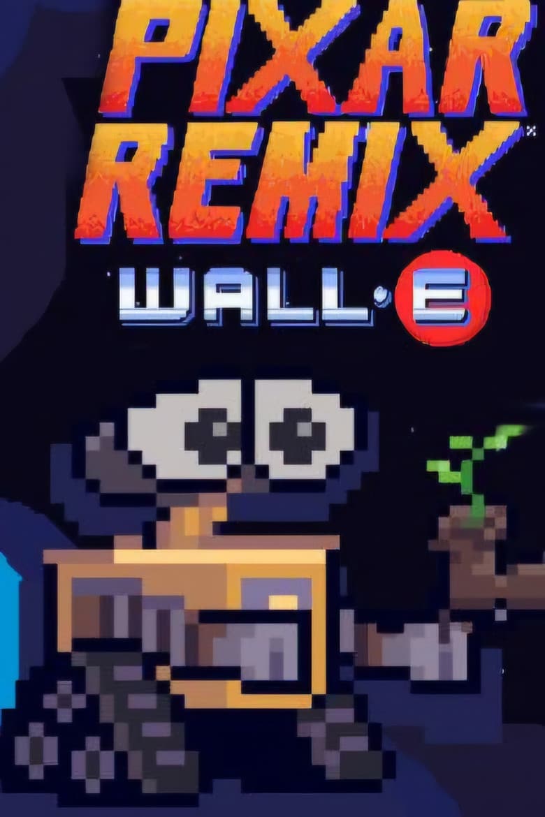 Pixar Remix: WALL·E in 16-Bit poster
