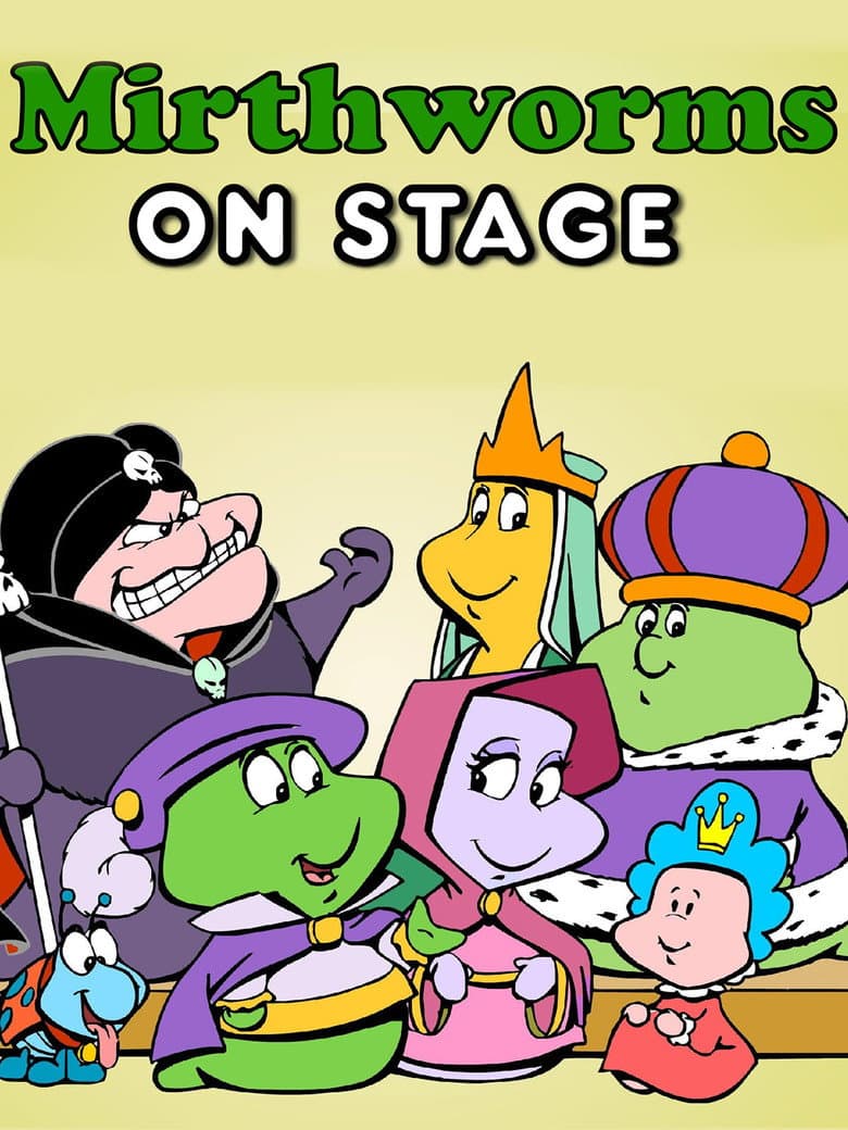 Mirthworms on Stage poster