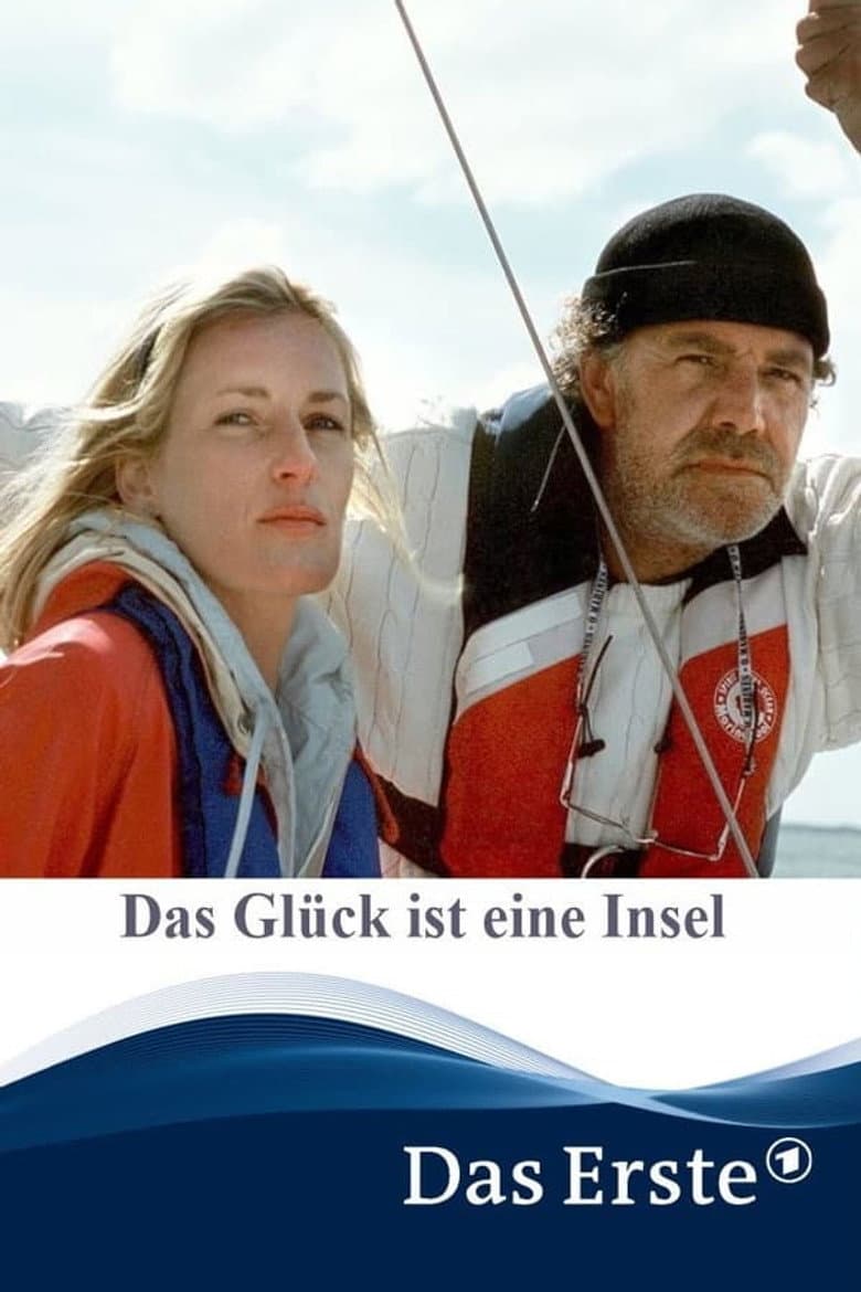 Das Glück ist eine Insel poster
