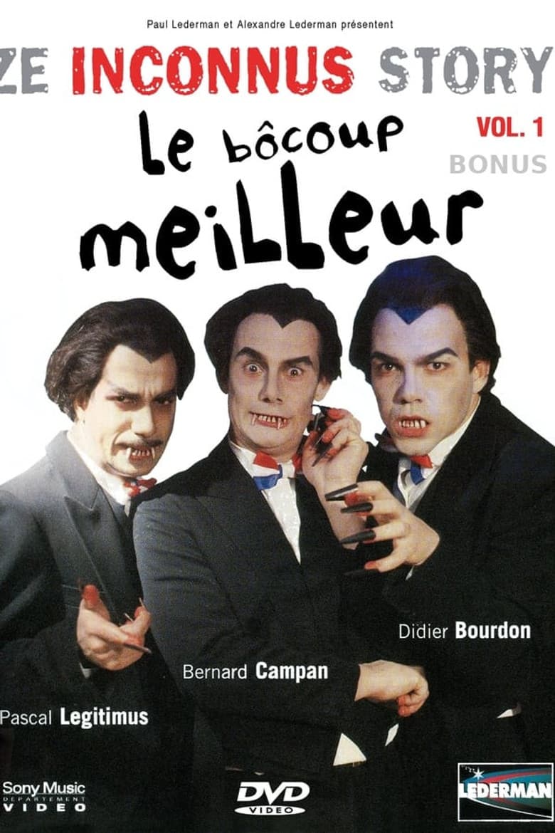 Les Inconnus - Ze Inconnus Story - Le Bôcoup meilleur (Vol. 1)  - Bonus poster