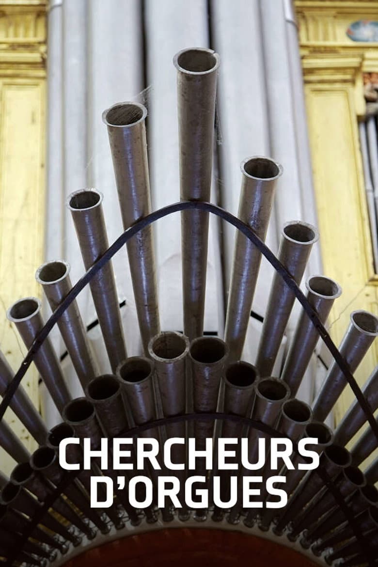 Chercheurs d'orgues poster