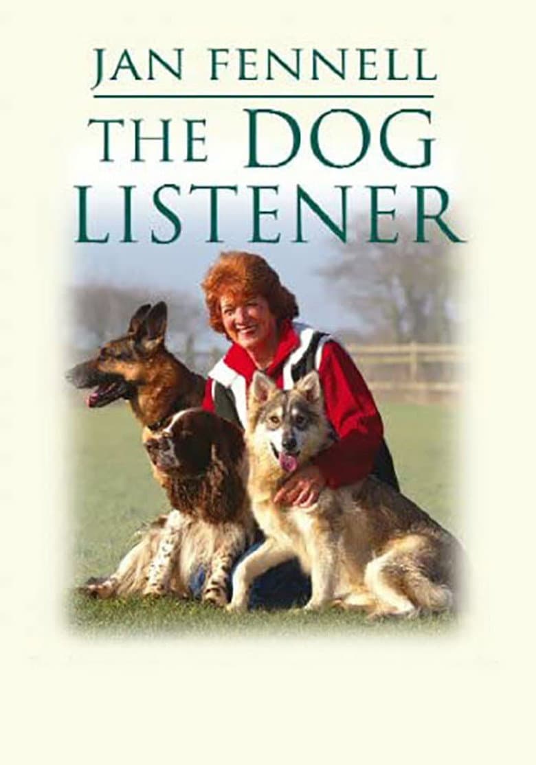 Jan Fennell - The Dog Listener poster
