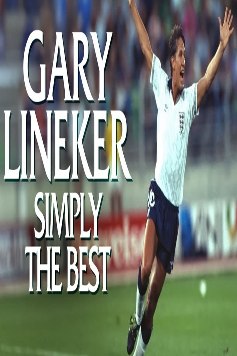 Gary Lineker - Simply The Best poster
