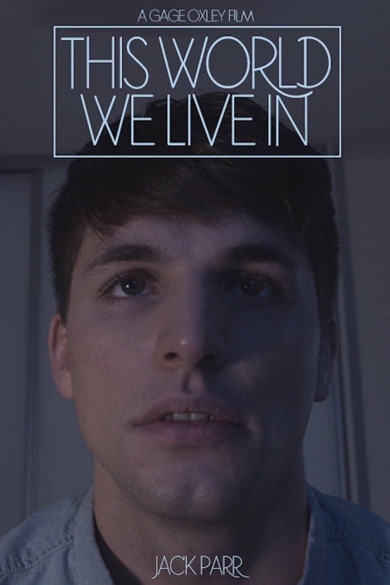 This World We Live In poster