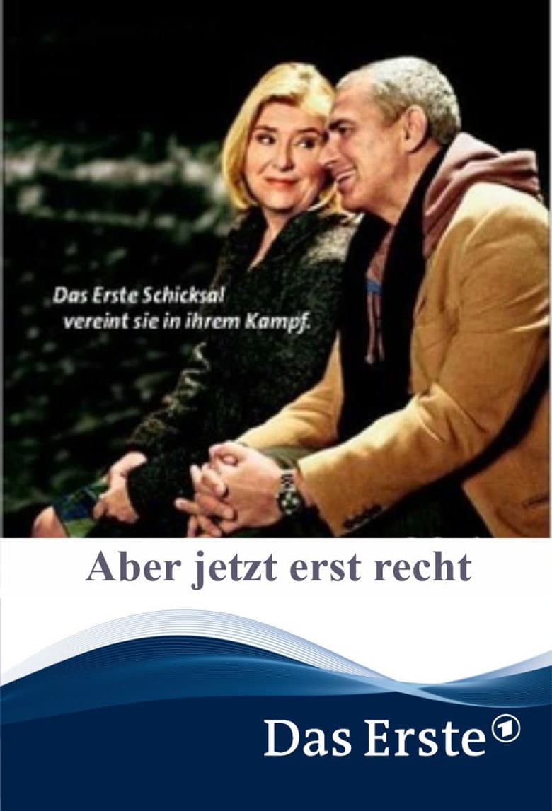 Aber jetzt erst recht poster