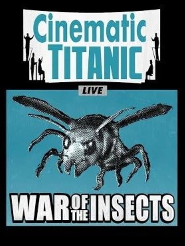 Cinematic Titanic: War of the Insects poster