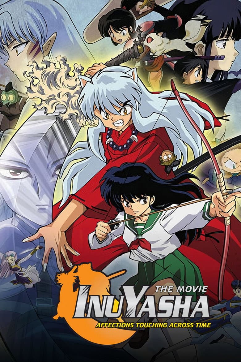 Inuyasha the Movie: Affections Touching Across Time poster
