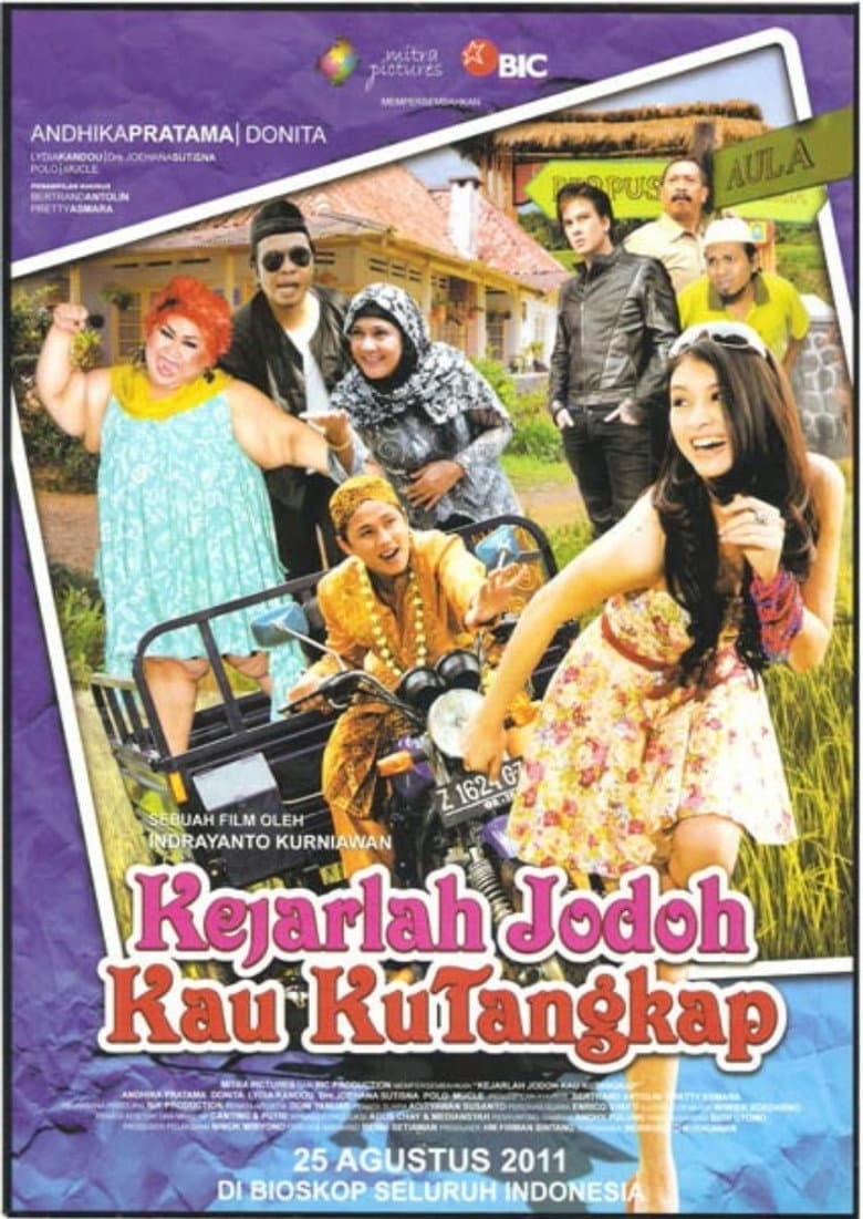Kejarlah Jodoh Kau Kutangkap poster