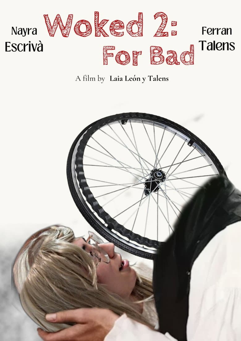WOKED 2: FOR BAD poster