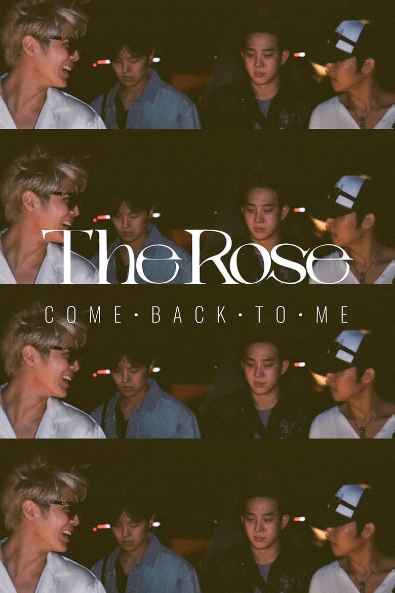 The Rose: Come Back to Me poster