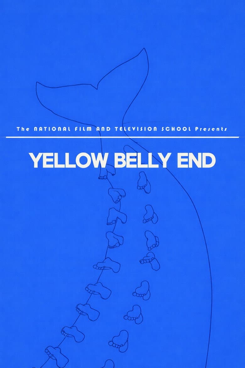 Yellow Belly End poster