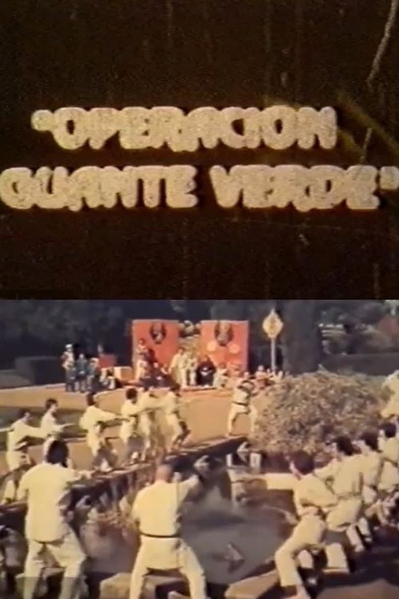Operación Guante Verde poster
