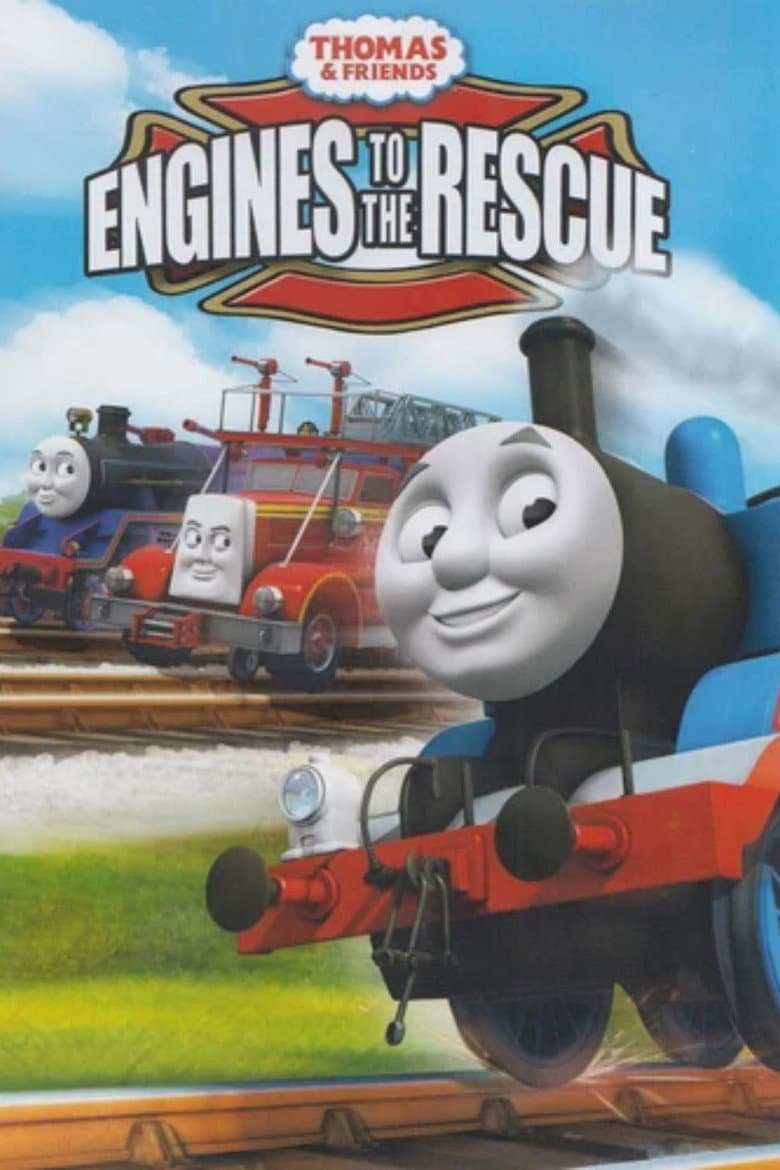 Thomas & Friends: Engines to the Rescue poster