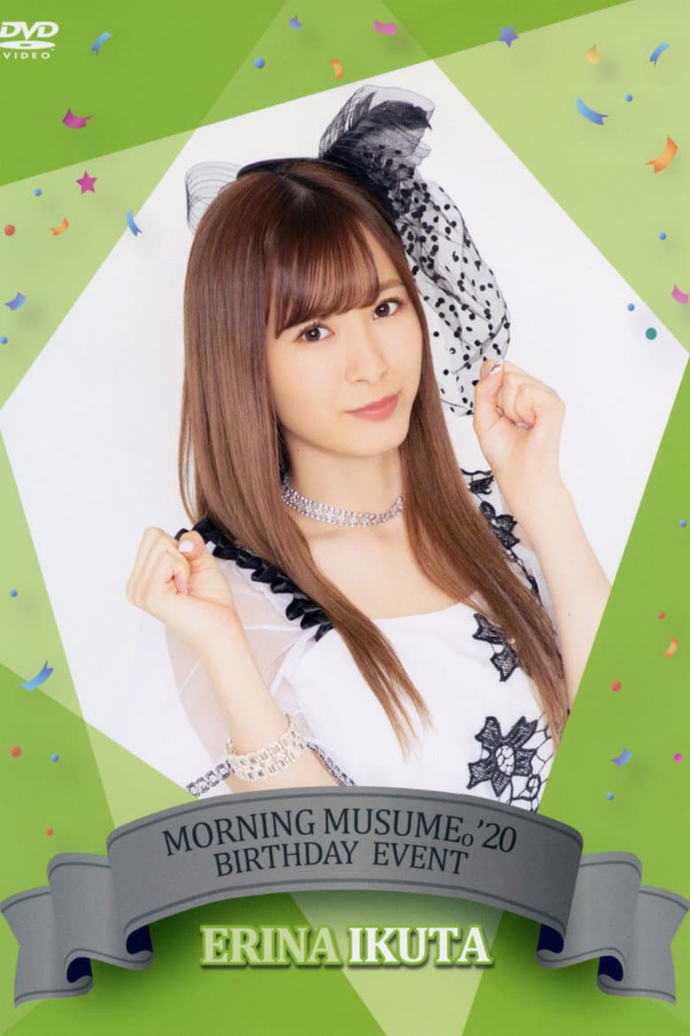 Morning Musume.'20 Ikuta Erina Birthday Event poster