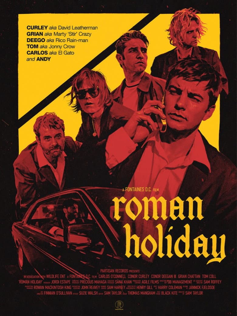 A Fontaines D.C. film: Roman Holiday poster