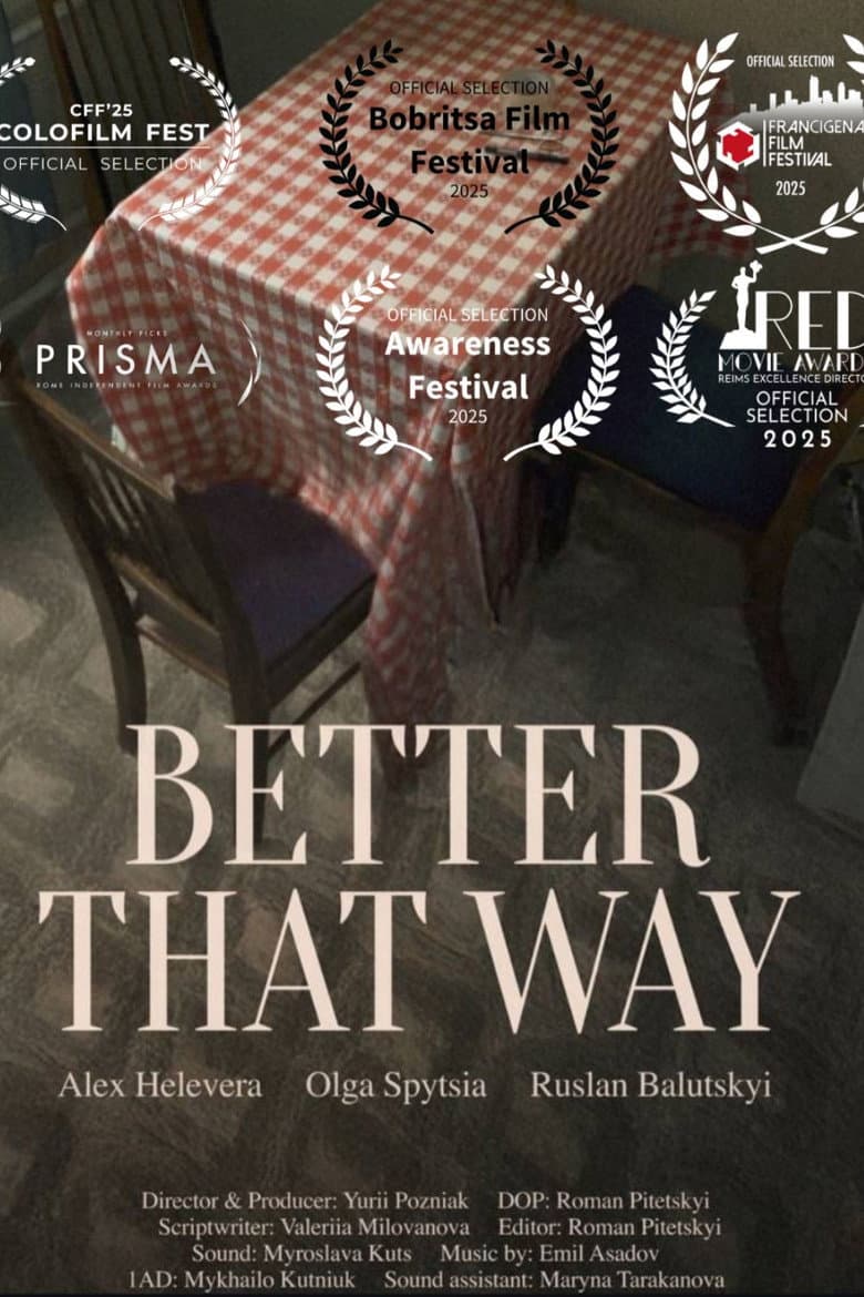 Better That Way poster