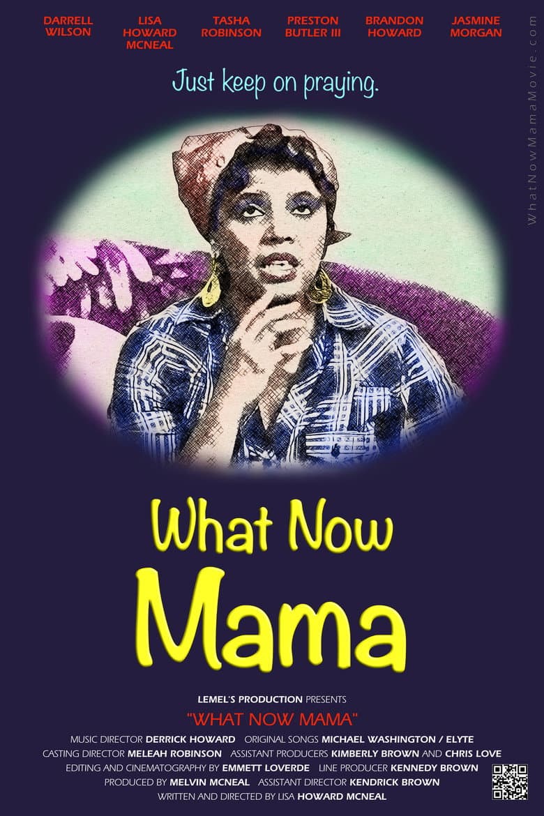 What Now Mama poster