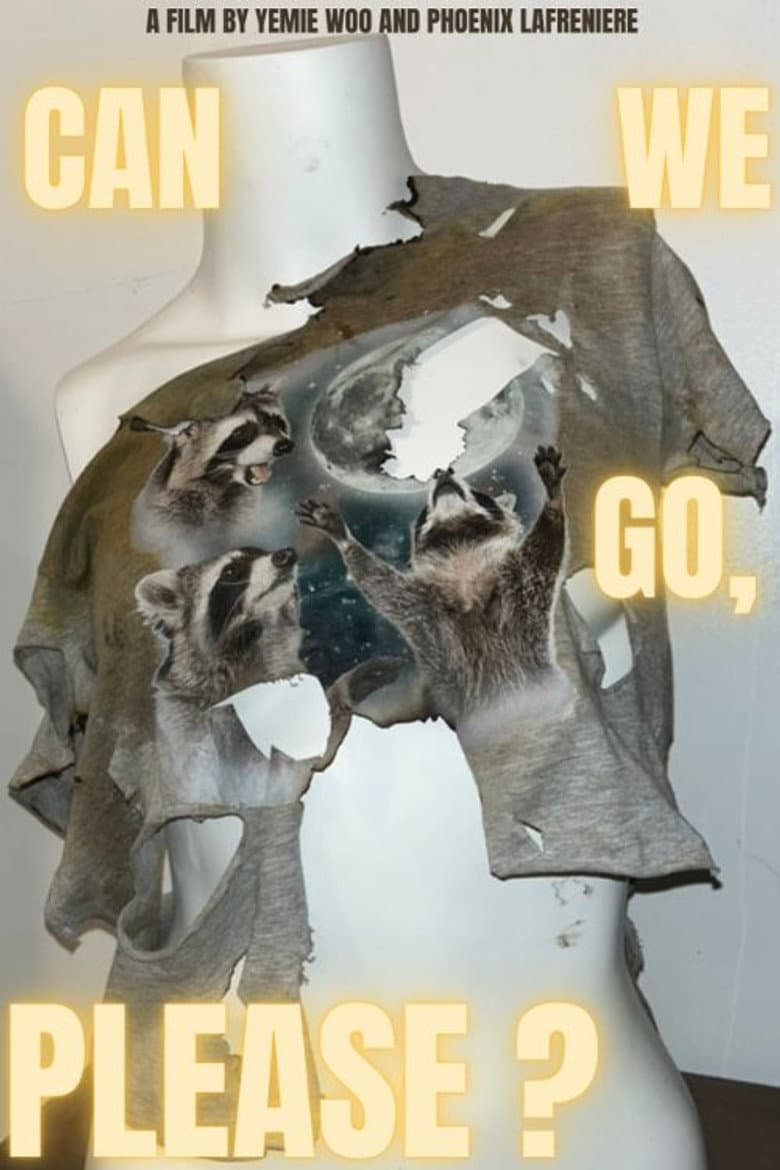 Can We Go, Please? poster