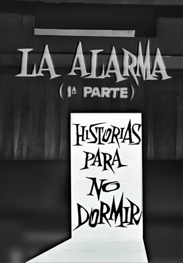 La alarma (1ª parte) poster