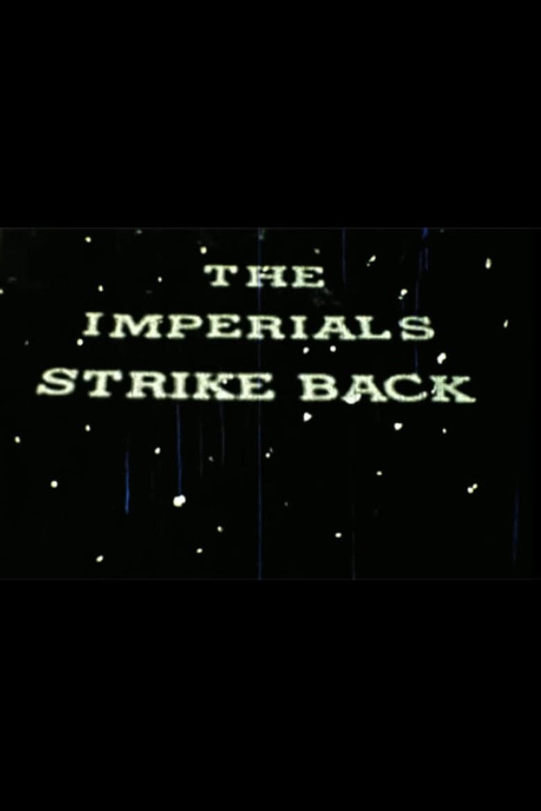 The Imperials Strike Back poster