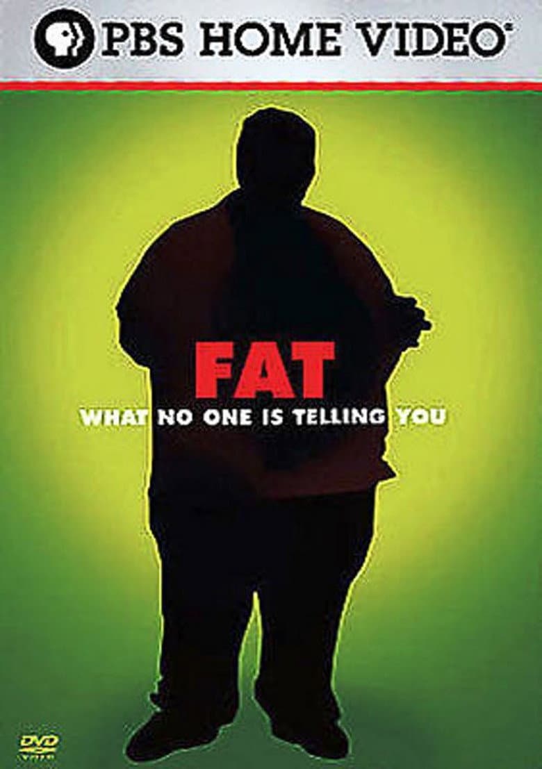 Fat What No One Is Telling You poster