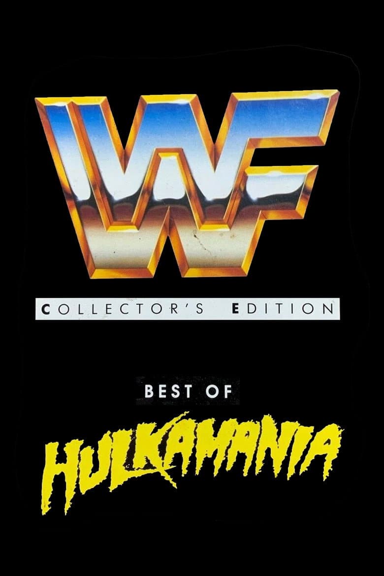 WWF: Best of Hulkamania poster