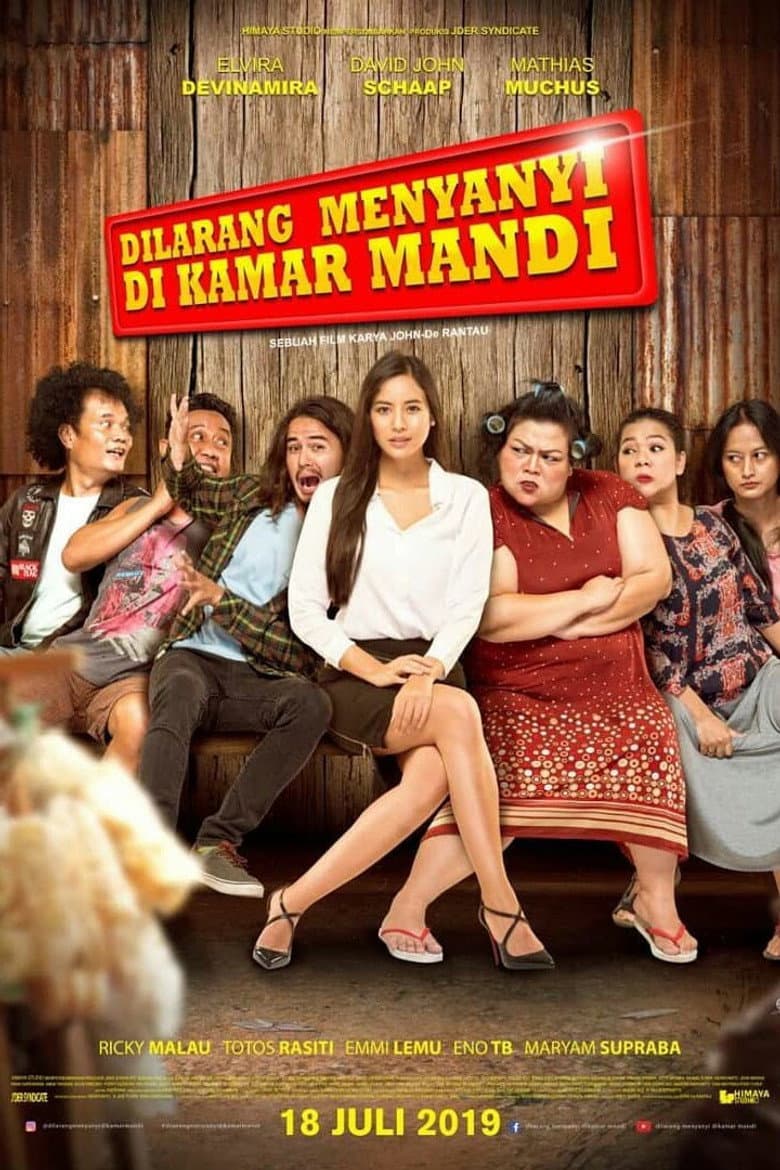 Dilarang Menyanyi di Kamar Mandi poster