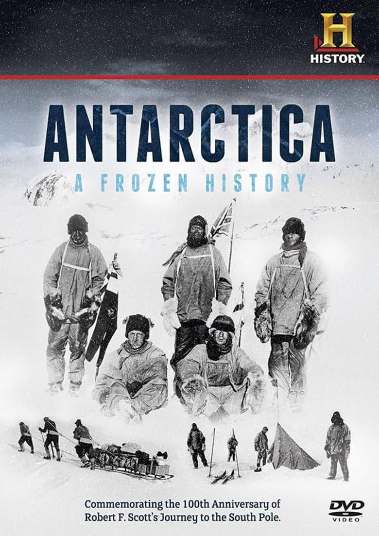 Antarctica: A Frozen History poster