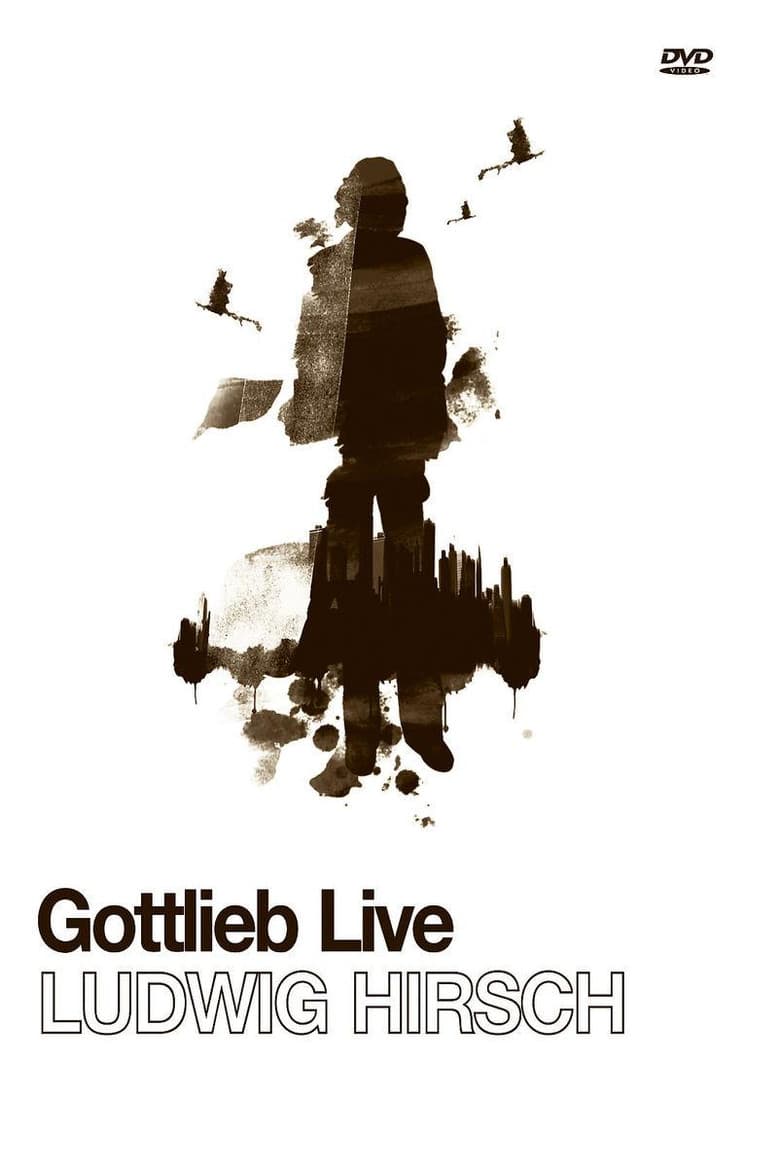 Ludwig Hirsch: Gottlieb Live poster