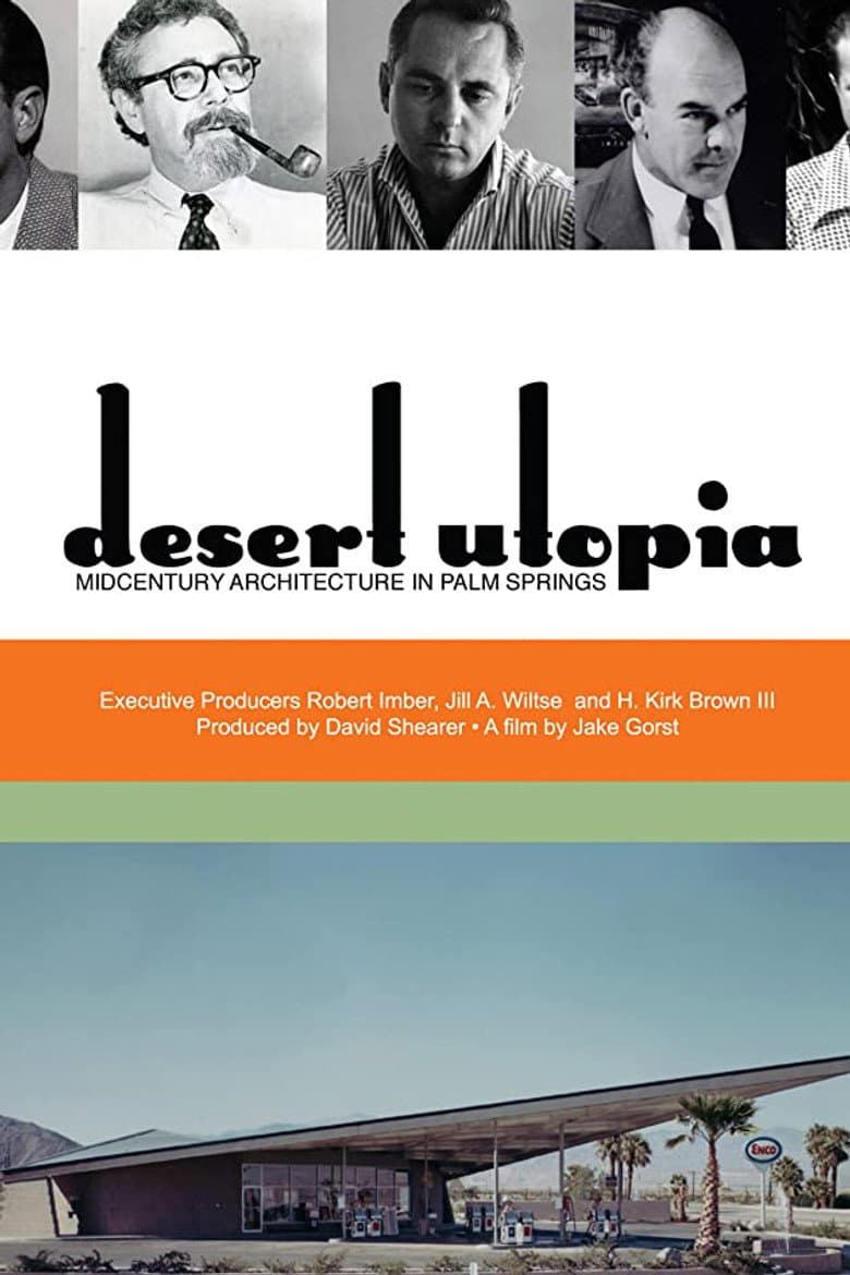 Desert Utopia: Mid-Century Architecture in Palm Springs poster