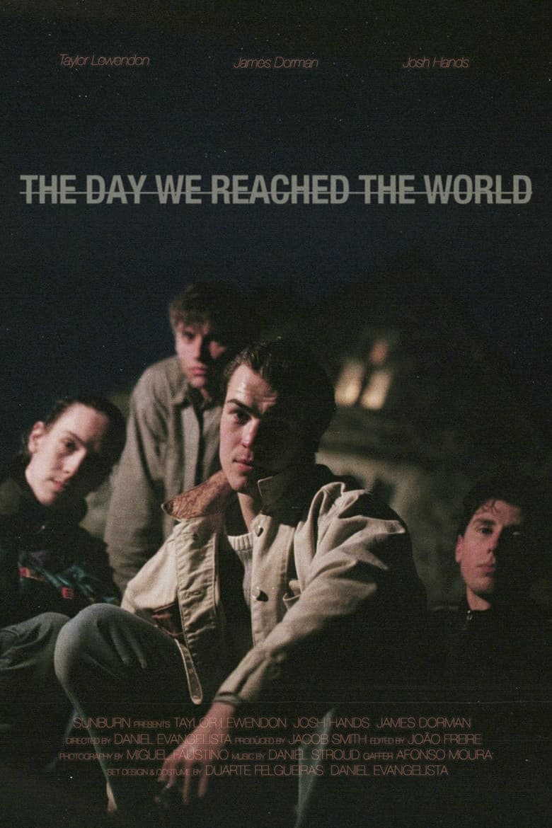 The Day We Reached The World poster