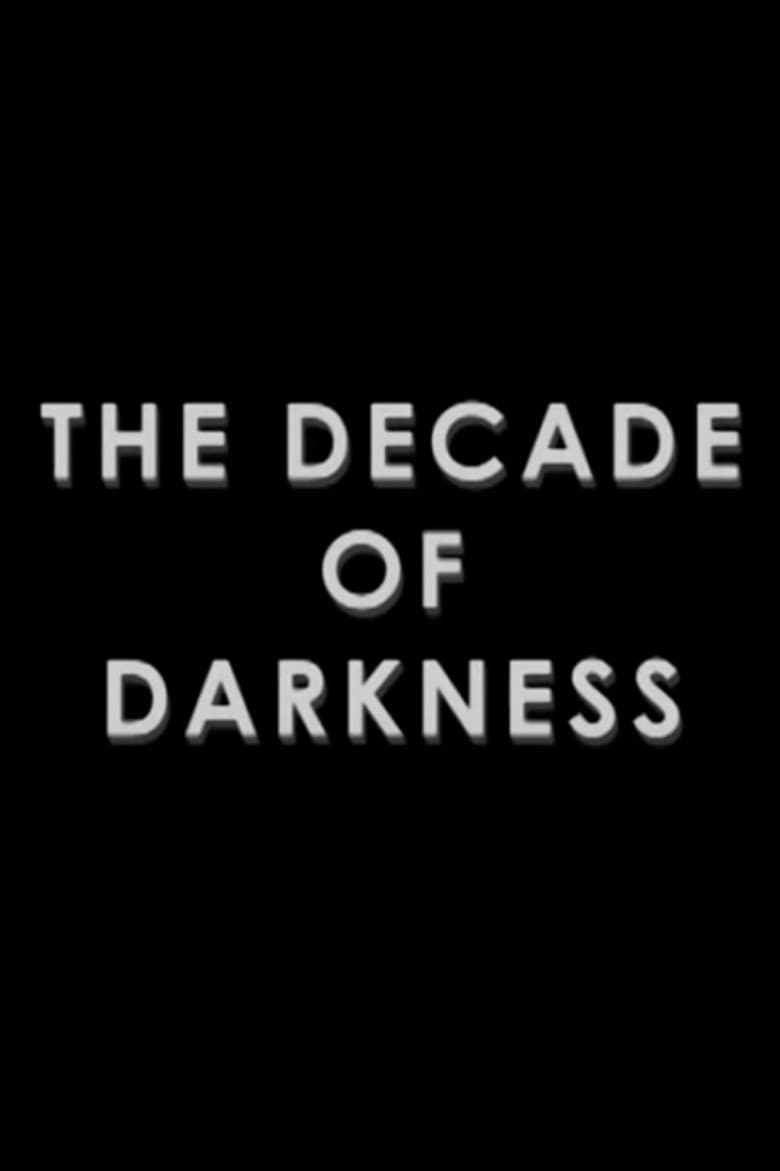 The Return of the Living Dead:  The Decade of Darkness poster