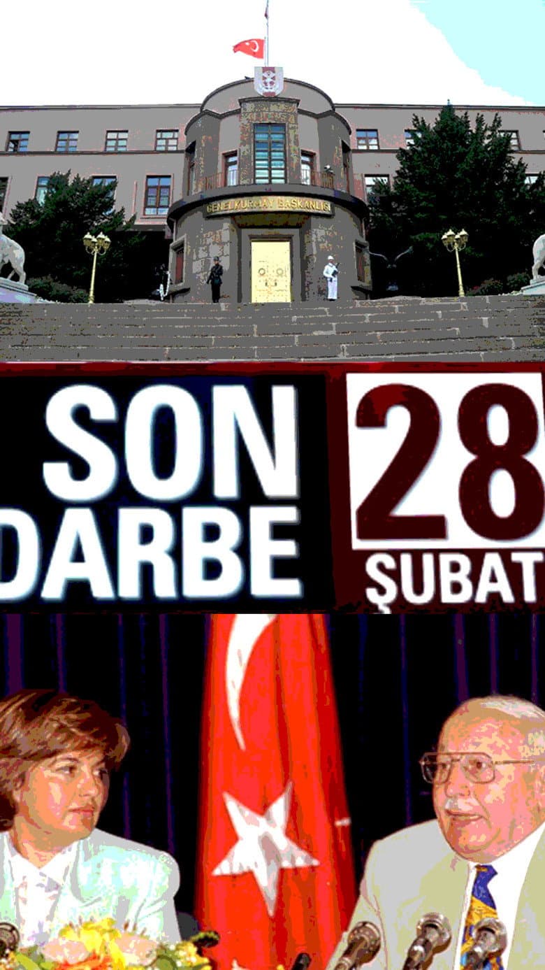Son Darbe: 28 Şubat poster