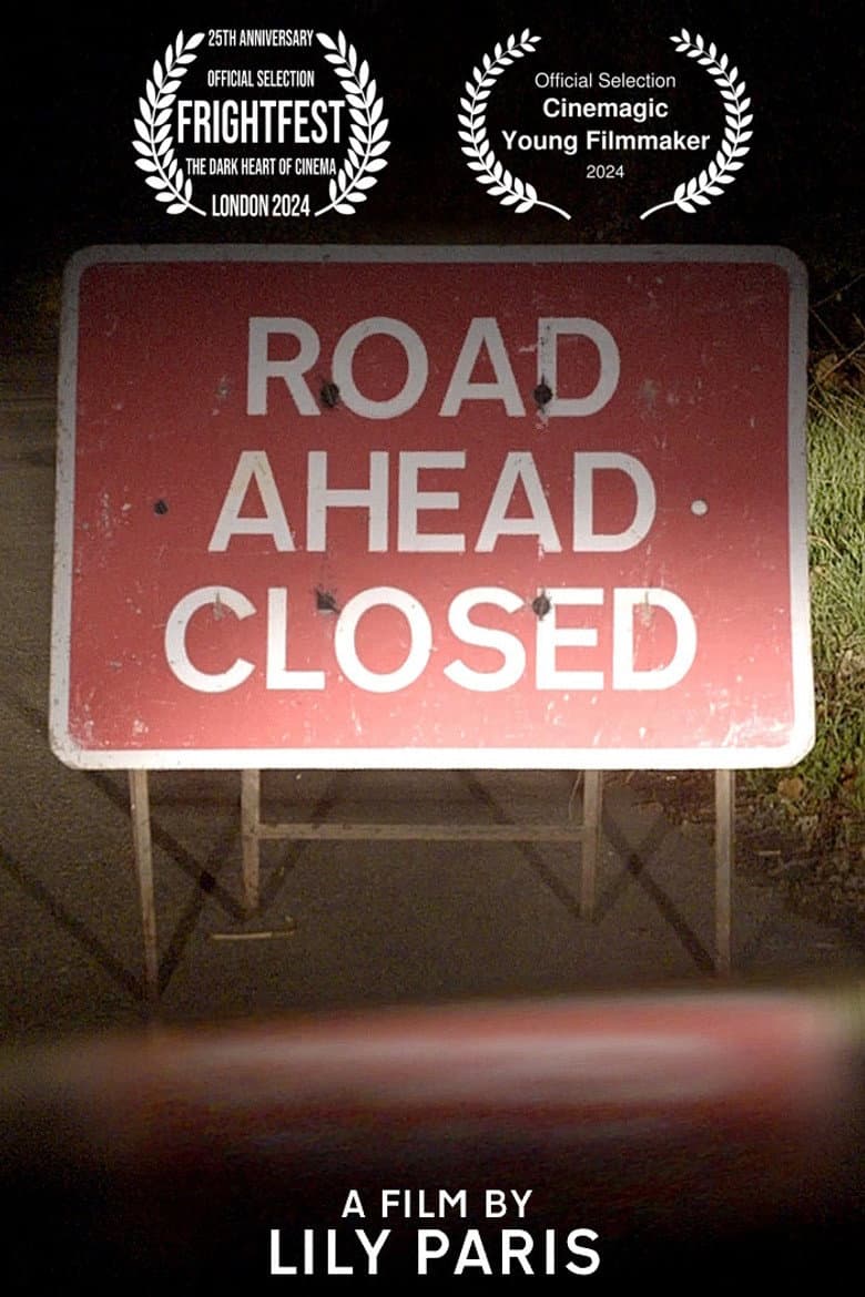 Road Ahead Closed poster