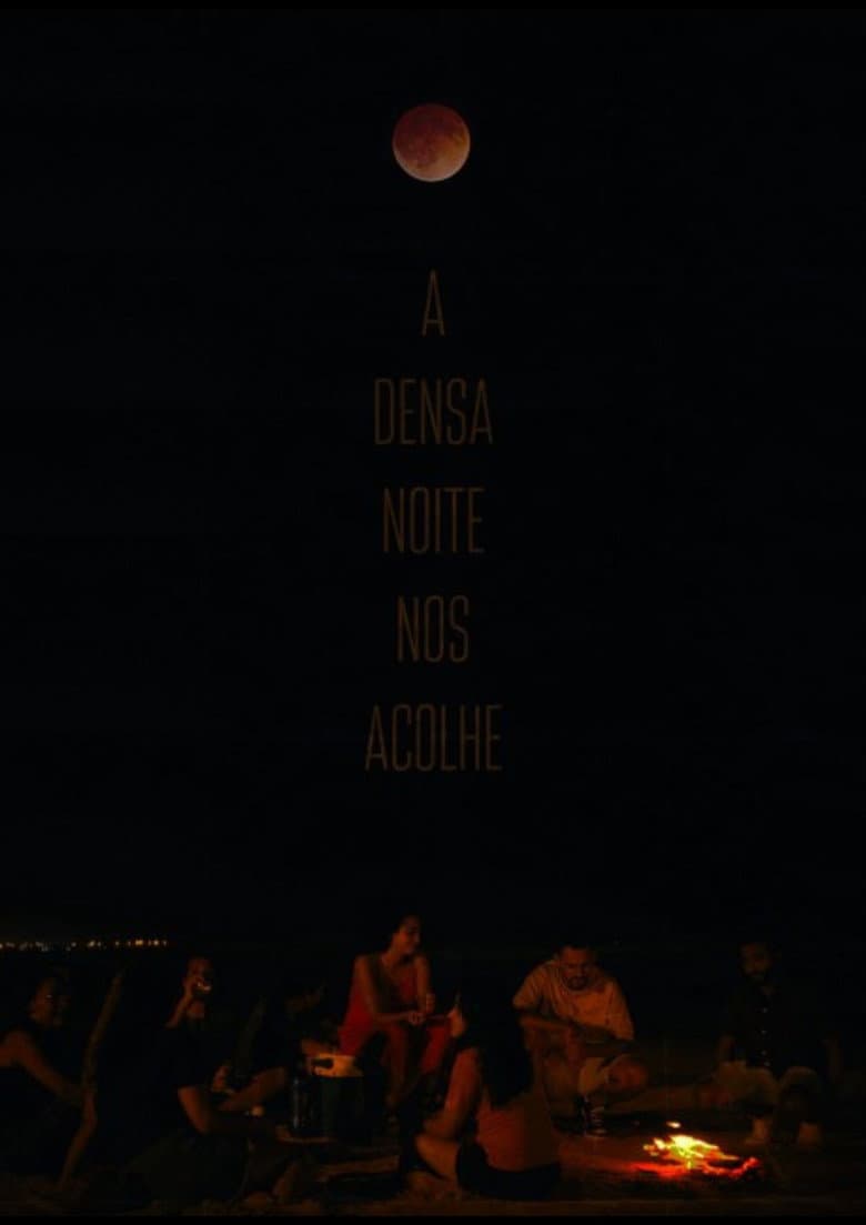 A densa noite que nos acolhe poster