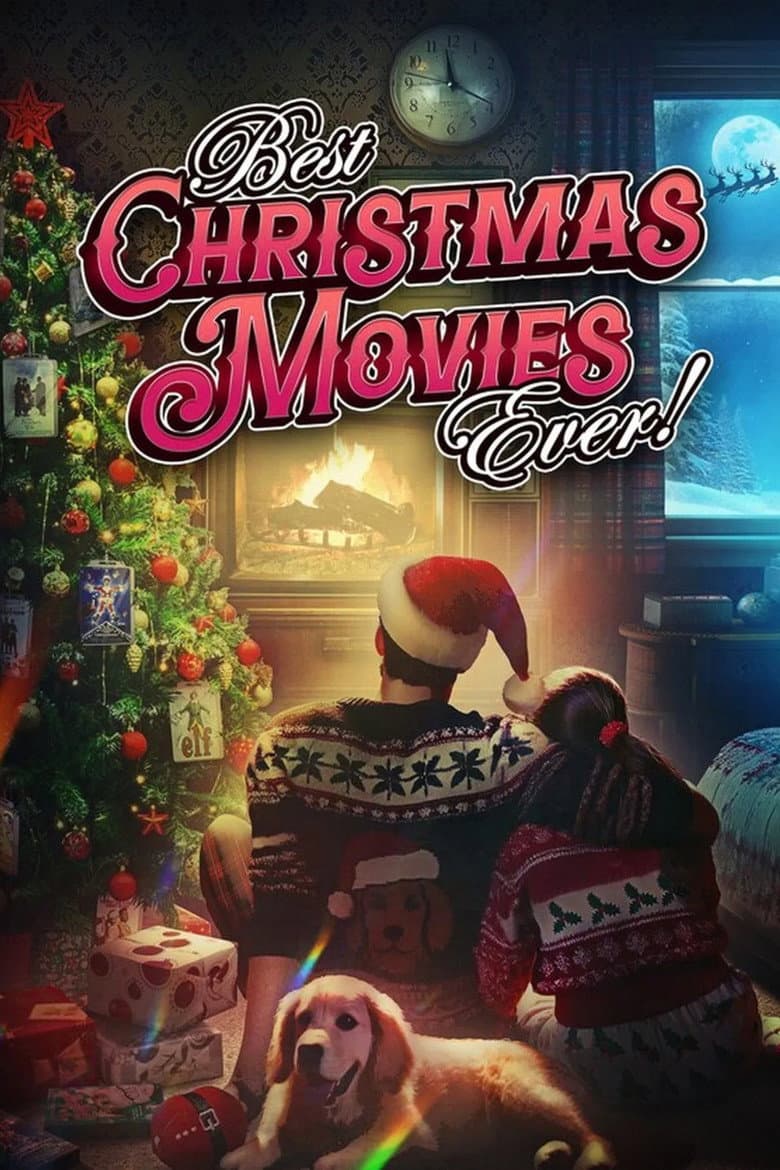 Best Christmas Movies Ever! poster