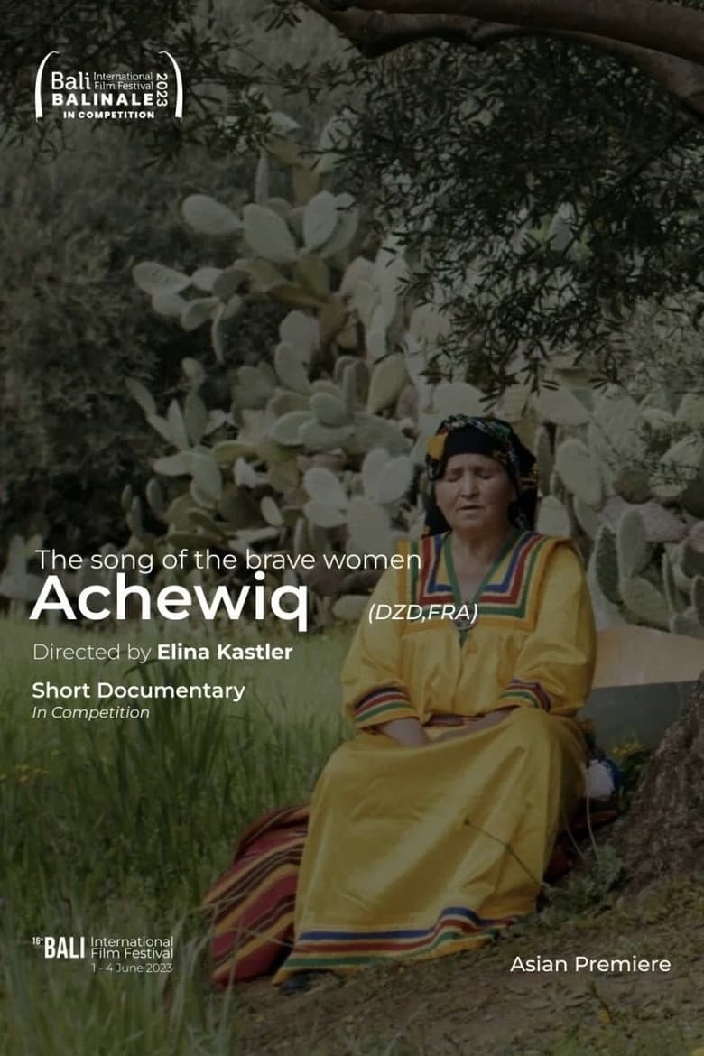 Achewiq, the Song of the Brave Women poster
