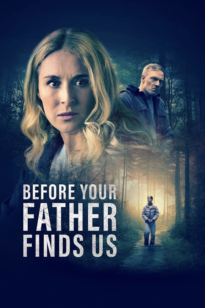 Before Your Father Finds Us poster